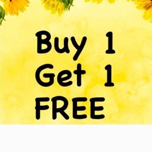 💫💫💫EVERYTHING THAT HAS 💫💫💫 IS BUY ONE GET ONE FREE!!!